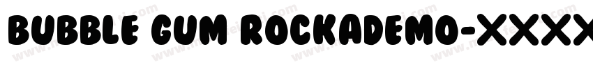 Bubble Gum RockADemo字体转换